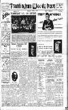 Framlingham Weekly News Saturday 01 April 1939 Page 1