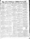 Suffolk Chronicle Saturday 29 June 1811 Page 1