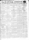 Suffolk Chronicle Saturday 25 January 1812 Page 1