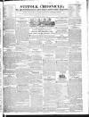 Suffolk Chronicle Saturday 12 July 1828 Page 1