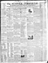 Suffolk Chronicle Saturday 24 October 1840 Page 1