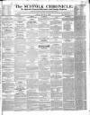Suffolk Chronicle Saturday 08 December 1849 Page 1