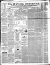 Suffolk Chronicle Saturday 10 February 1855 Page 1