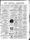 Suffolk Chronicle Saturday 07 November 1863 Page 1