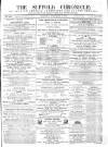 Suffolk Chronicle Saturday 31 December 1864 Page 1