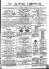 Suffolk Chronicle Saturday 18 November 1865 Page 1