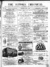 Suffolk Chronicle Saturday 01 May 1869 Page 1