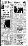 Torbay Express and South Devon Echo Wednesday 21 June 1967 Page 1