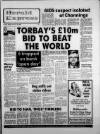 Torbay Express and South Devon Echo Monday 18 February 1985 Page 1