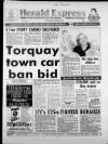 Torbay Express and South Devon Echo Wednesday 22 August 1990 Page 1