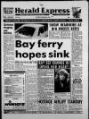 Torbay Express and South Devon Echo Saturday 08 December 1990 Page 1