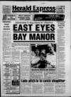 Torbay Express and South Devon Echo Tuesday 04 August 1992 Page 1