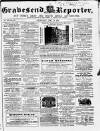 Gravesend Reporter, North Kent and South Essex Advertiser Saturday 29 May 1858 Page 1
