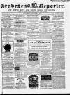 Gravesend Reporter, North Kent and South Essex Advertiser Saturday 09 October 1858 Page 1