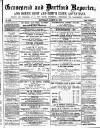 Gravesend Reporter, North Kent and South Essex Advertiser Saturday 15 March 1873 Page 1