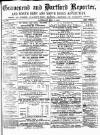 Gravesend Reporter, North Kent and South Essex Advertiser Saturday 02 May 1874 Page 1