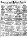 Gravesend Reporter, North Kent and South Essex Advertiser Saturday 31 March 1877 Page 1