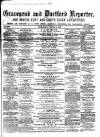 Gravesend Reporter, North Kent and South Essex Advertiser Saturday 09 August 1879 Page 1