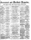 Gravesend Reporter, North Kent and South Essex Advertiser Saturday 12 June 1880 Page 1
