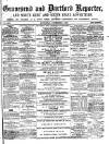 Gravesend Reporter, North Kent and South Essex Advertiser Saturday 03 December 1881 Page 1