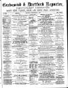 Gravesend Reporter, North Kent and South Essex Advertiser Saturday 03 September 1887 Page 1
