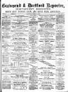 Gravesend Reporter, North Kent and South Essex Advertiser Saturday 31 March 1894 Page 1