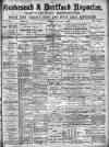 Gravesend Reporter, North Kent and South Essex Advertiser Saturday 15 January 1898 Page 1