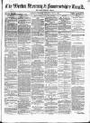 Weston Mercury Saturday 08 May 1875 Page 1