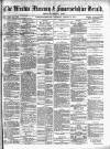 Weston Mercury Saturday 11 August 1877 Page 1