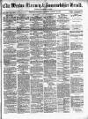 Weston Mercury Saturday 18 August 1877 Page 1
