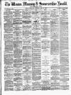 Weston Mercury Saturday 29 April 1882 Page 1