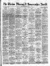 Weston Mercury Saturday 17 February 1883 Page 1