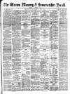 Weston Mercury Saturday 07 June 1884 Page 1