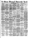 Weston Mercury Saturday 03 March 1888 Page 1