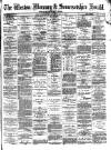 Weston Mercury Saturday 02 May 1896 Page 1