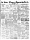 Weston Mercury Saturday 18 March 1899 Page 1