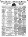 Deal, Walmer & Sandwich Mercury Saturday 09 June 1866 Page 1