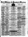 Deal, Walmer & Sandwich Mercury Saturday 05 January 1867 Page 1