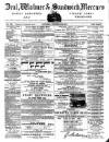 Deal, Walmer & Sandwich Mercury Saturday 28 December 1878 Page 1