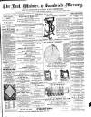 Deal, Walmer & Sandwich Mercury Saturday 31 July 1880 Page 1