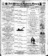 Deal, Walmer & Sandwich Mercury Saturday 18 March 1899 Page 1
