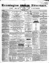 Leamington Advertiser, and Beck's List of Visitors Thursday 06 March 1856 Page 1