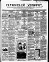 Faversham Times and Mercury and North-East Kent Journal Saturday 21 March 1863 Page 1