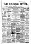 Faversham Times and Mercury and North-East Kent Journal Saturday 01 April 1865 Page 1