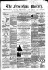 Faversham Times and Mercury and North-East Kent Journal Saturday 15 July 1865 Page 1