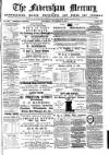 Faversham Times and Mercury and North-East Kent Journal Saturday 11 November 1882 Page 1