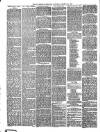 Faversham Times and Mercury and North-East Kent Journal Saturday 22 March 1884 Page 6