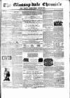 Glossop-dale Chronicle and North Derbyshire Reporter Saturday 24 March 1860 Page 1