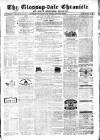 Glossop-dale Chronicle and North Derbyshire Reporter Saturday 03 November 1860 Page 1
