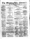 Glossop-dale Chronicle and North Derbyshire Reporter Saturday 31 October 1874 Page 1